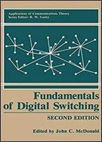 Fundamentals Of Digital Switching (Applications Of Communications Theory), 2nd Edition