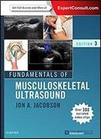 Fundamentals Of Musculoskeletal Ultrasound, 3e (Fundamentals Of Radiology)