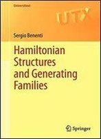 Hamiltonian Structures And Generating Families (Universitext)