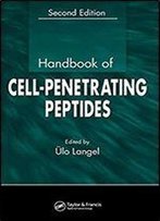 Handbook Of Cell-Penetrating Peptides (Pharmacology And Toxicology: Basic And Clinical Aspects)