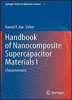 Handbook Of Nanocomposite Supercapacitor Materials I: Characteristics