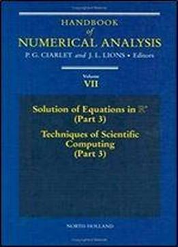 Handbook Of Numerical Analysis (volume 7)
