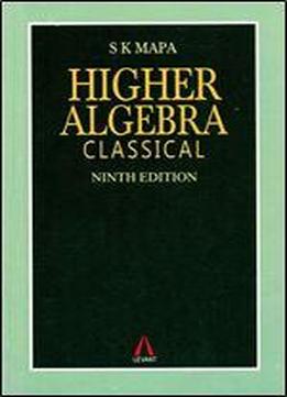 Higher Algebra: Classical