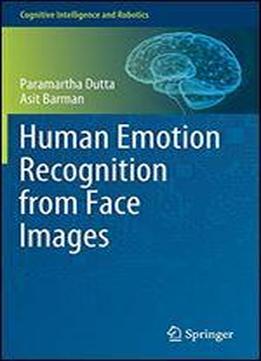 Human Emotion Recognition From Face Images