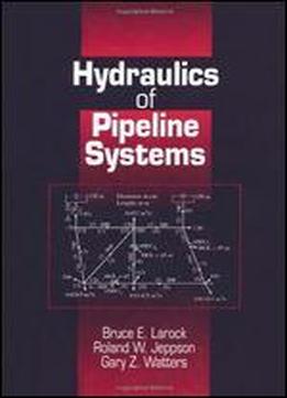 Hydraulics Of Pipeline Systems