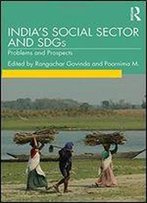 India's Social Sector And Sdgs: Problems And Prospects