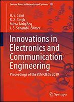 Innovations In Electronics And Communication Engineering: Proceedings Of The 8th Iciece 2019