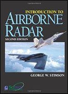 Introduction To Airborne Radar, 2nd Edition