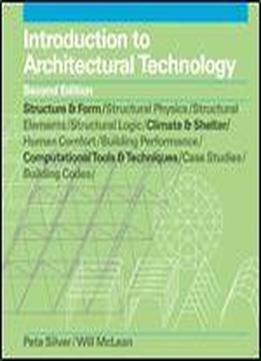Introduction To Architectural Technology, 2nd Edition
