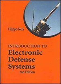Introduction To Electronic Defense Systems (artech House Radar Library)