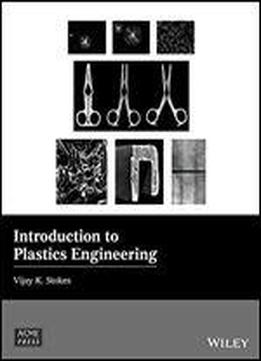 Introduction To Plastics Engineering