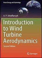Introduction To Wind Turbine Aerodynamics (Green Energy And Technology)