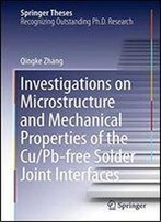 Investigations On Microstructure And Mechanical Properties Of The Cu/Pb-Free Solder Joint Interfaces