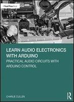 Learn Audio Electronics With Arduino