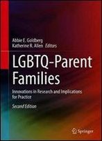 Lgbtq-Parent Families: Innovations In Research And Implications For Practice