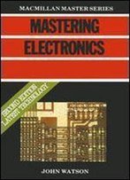Mastering Electronics (Macmillan Master Guides)