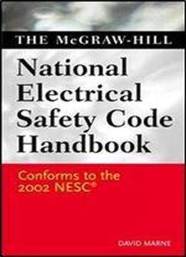 Mcgraw-hill's National Electrical Safety Code Handbook