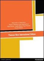 Motivation In Education: Pearson New International Edition: Theory, Research, And Applications, 4th Edition