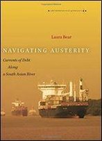 Navigating Austerity: Currents Of Debt Along A South Asian River