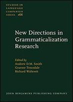 New Directions In Grammaticalization Research