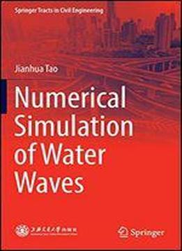 Numerical Simulation Of Water Waves