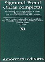 Obras Completas - Tomo Xi Cinco Conferencias Sobre Psicoanalisis (Spanish Edition)