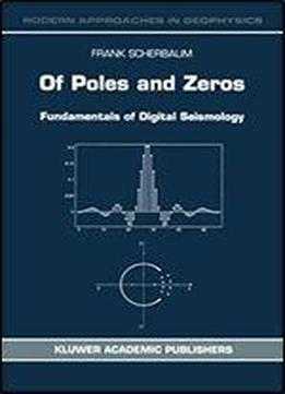 Of Poles And Zeros: Fundamentals Of Digital Seismology (modern Approaches In Geophysics Book 15)