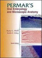 Permar's Oral Embryology And Microscopic Anatomy: A Textbook For Students In Dental Hygiene