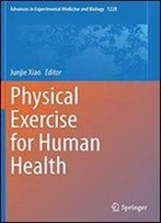 Physical Exercise For Human Health