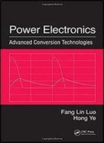 Power Electronics: Advanced Conversion Technologies