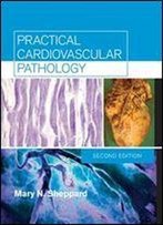 Practical Cardiovascular Pathology, 2nd Edition