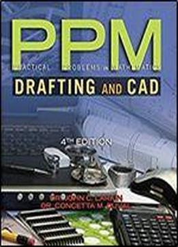 Practical Problems In Mathematics For Drafting And Cad (practical Problems In Mathematics Series)