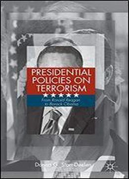 Presidential Policies On Terrorism