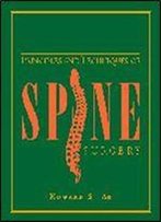 Principles And Techniques Of Spine Surgery