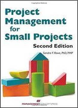 Project Management For Small Projects (2nd Edition)