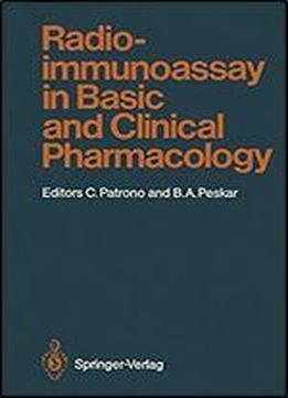 Radioimmunoassay In Basic And Clinical Pharmacology (handbook Of Experimental Pharmacology)