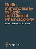 Radioimmunoassay In Basic And Clinical Pharmacology (Handbook Of Experimental Pharmacology)