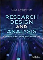 Research Design And Analysis: A Primer For The Non-Statistician