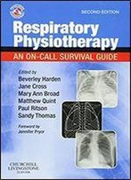 Respiratory Physiotherapy: An On-Call Survival Guide (Physiotherapy Pocketbooks)