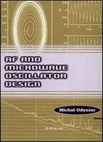 Rf And Microwave Oscillator Design (Microwave Library)