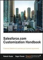 Salesforce.Com Customization Handbook