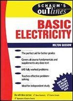 Schaum's Outline Of Basic Electricity