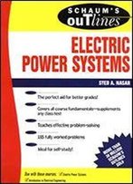 Schaum's Outline Of Electrical Power Systems (Schaum's Outlines)