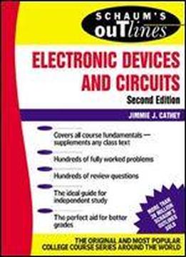 Schaum's Outline Of Electronic Devices And Circuits, Second Edition