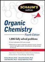 Schaum's Outline Of Organic Chemistry, Fourth Edition (Schaum's Outline Series)