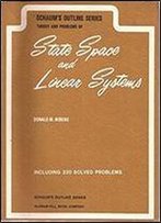 Schaum's Outline Of Theory And Problems Of State Space And Linear Systems