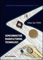 Semiconductor Manufacturing Technology