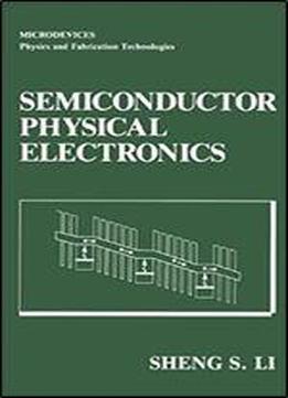 Semiconductor Physical Electronics (microdevices)