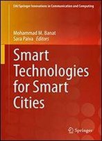 Smart Technologies For Smart Cities