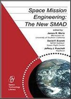 Space Mission Engineering: The New Smad